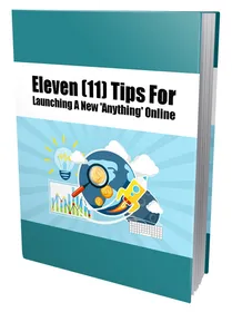Eleven Tips For Launching A New Anything Online cover