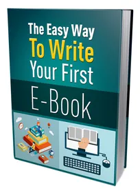 The Easy Way To Write Your First Ebook cover