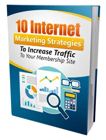 10 Internet Marketing Strategies to Increase Traffic cover