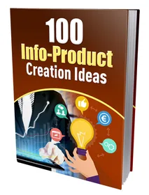 100 Info-Product Creation Ideas cover